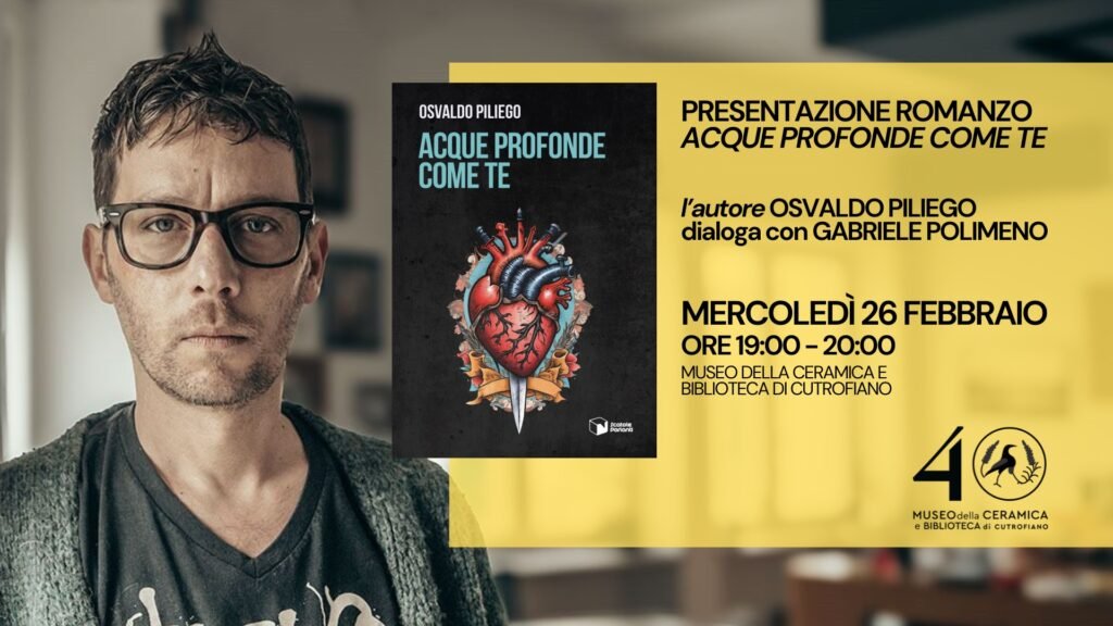 Presentazione del Libro Acque profonde come te di Osvaldo Piliego